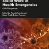 Social Work in Health Emergencies: Global Perspectives -Original PDF