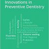 Innovations in Preventive Dentistry 1st Edition-Original PDF