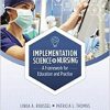 Implementation Science in Nursing: A Framework for Education and Practice -Original PDF