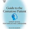 Guide to the Comatose Patient: Expert advice for families and caregivers -EPUB
