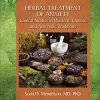 Herbal Treatment of Anxiety: Clinical Studies in Western, Chinese and Ayurvedic Traditions (Clinical Pharmacognosy Series) -Original PDF