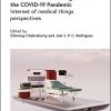 Smart Health Technologies for the COVID-19 Pandemic: Internet of medical things perspectives (Healthcare Technologies) -Original PDF