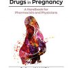 Drugs in Pregnancy: A Handbook for Pharmacists and Physicians -EPUB
