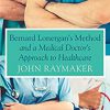 Bernard Lonergan’s Method and a Medical Doctor’s Approach to Healthcare -EPUB