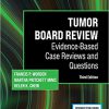 Tumor Board Review: Evidence-Based Case Reviews and Questions 3rd Edition-Original PDF