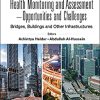 Recent Developments In Structural Health Monitoring And Assessment – Opportunities And Challenges: Bridges, Buildings And Other Infrastructures -Original PDF