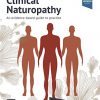 Clinical Naturopathy: An evidence-based guide to practice 3rd Edition-Original PDF