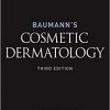 Baumann’s Cosmetic Dermatology, Third Edition -Original PDF