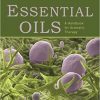 Essential Oils: A Comprehensive Handbook for Aromatic Therapy 3rd Edition-EPUB