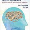 Semantic Processing and Word Finding Difficulty Across the Lifespan: A Practical Guide for Speech-Language Pathologists -Original PDF