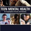 Teen Mental Health: An Encyclopedia of Issues and Solutions -Original PDF
