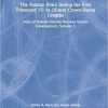 The Human Brain during the First Trimester 15- to 18-mm Crown-Rump Lengths: Atlas of Human Central Nervous System Development, Volume 3 -Original PDF