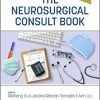 The Neurosurgical Consult Book -Original PDF