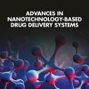 Advances in Nanotechnology-Based Drug Delivery Systems (Nanotechnology in Biomedicine) -Original PDF