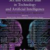 Sex and Gender Bias in Technology and Artificial Intelligence: Biomedicine and Healthcare Applications -EPUB