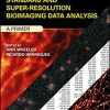 Standard and Super-Resolution Bioimaging Data Analysis: A Primer (RMS – Royal Microscopical Society) -Original PDF