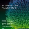 Multifunctional Nanocarriers (Micro and Nano Technologies) -Original PDF