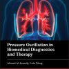 Pressure Oscillation in Biomedical Diagnostics and Therapy (Wiley-ASME Press Series) -Original PDF