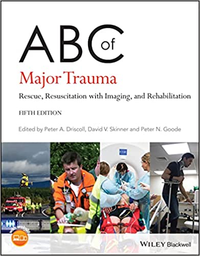ABC of Major Trauma: Rescue, Resuscitation with Imaging, and Rehabilitation -EPUB