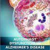 Autophagy Dysfunction in Alzheimer’s Disease and Dementia-Original PDF