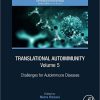 Translational Autoimmunity, Volume 5: Challenges for Autoimmune Diseases Volume 5 -Original PDF