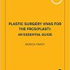 Plastic Surgery Vivas for the FRCS (Plast): An Essential Guide -Original PDF