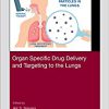 Organ Specific Drug Delivery and Targeting to the Lungs -Original PDF