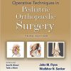 Operative Techniques in Pediatric Orthopaedic Surgery 3rd Edition-EPUB