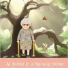 At Home in a Nursing Home: An Ethnography of Movement and Care in Australia -Original PDF