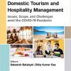 Domestic Tourism and Hospitality Management: Issues, Scope, and Challenges amid the COVID-19 Pandemic -Original PDF