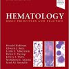 Hematology: Basic Principles and Practice 8th Edition-Original PDF