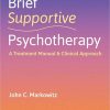 Brief Supportive Psychotherapy: A Treatment Manual and Clinical Approach -Original PDF