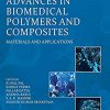 Advances in Biomedical Polymers and Composites: Materials and Applications -Original PDF
