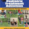1001 Pediatric Treatment Activities: Creative Ideas for Therapy Sessions 3rd Edition-Original PDF