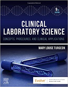Clinical Laboratory Science: Concepts, Procedures, and Clinical Applications 9th Edition-Original PDF
