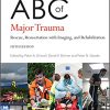 ABC of Major Trauma: Rescue, Resuscitation with Imaging, and Rehabilitation 5th Edition-Original PDF