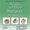 Operative Techniques in Shoulder and Elbow Surgery 3rd Edition-EPUB