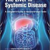 The Liver in Systemic Disease: A Clinician’s Guide to Abnormal Liver Tests -Original PDF