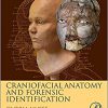 Craniofacial Anatomy and Forensic Identification 1st Edition-Original PDF