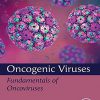 Oncogenic Viruses Volume 1: Fundamentals of Oncoviruses -Original PDF