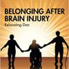 Belonging After Brain Injury: Relocating Dan -Original PDF