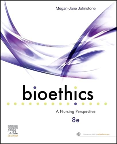 Bioethics: A Nursing Perspective 8th edition-Original PDF