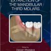 Transalveolar Extraction of the Mandibular Third Molars 1st Edition-Original PDF