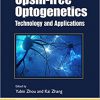 Opsin-free Optogenetics: Technology and Applications -Original PDF