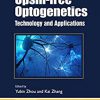 Opsin-free Optogenetics: Technology and Applications (Methods in Signal Transduction Series) -Original PDF