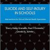 Suicide and Self-Injury in Schools: Interventions for School Mental Health Specialists -Original PDF