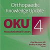 Orthopaedic Knowledge Update: Musculoskeletal Tumors 4-EPUB
