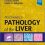 MacSween’s Pathology of the Liver 8th Edition-Original PDF