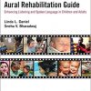 Video-Based Aural Rehabilitation Guide: Enhancing Listening and Spoken Language in Children and Adults -Original PDF