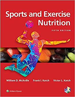 Sports and Exercise Nutrition 5th Edition-Original PDF